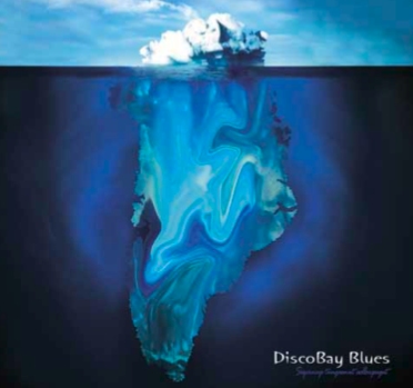DiscoBay Blues - Seqernup Tungaanut Aallarpugut